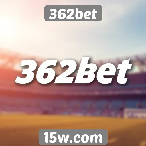 362bet analisa tendências de apostas online